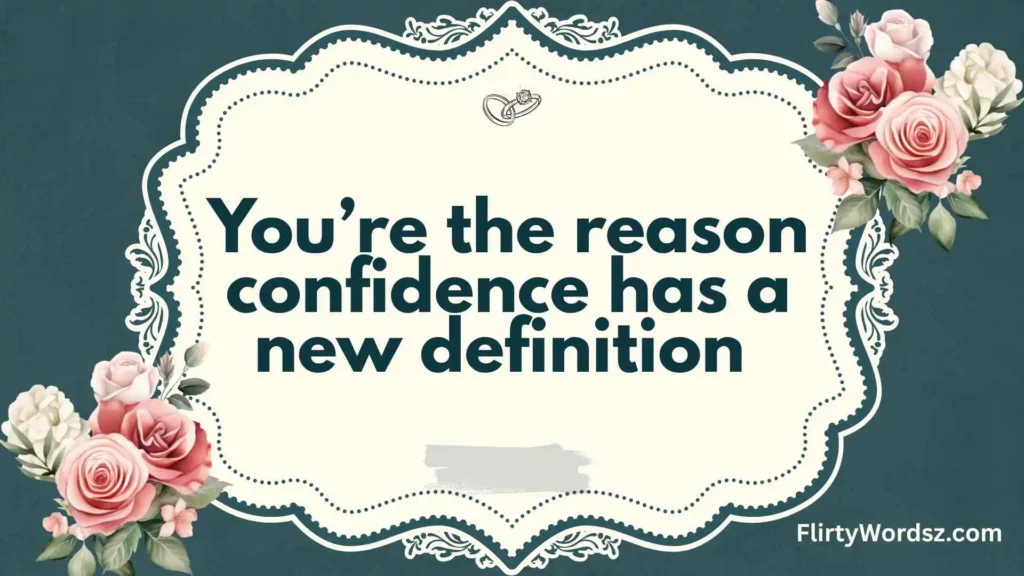 Confident and Bold Pickup Lines