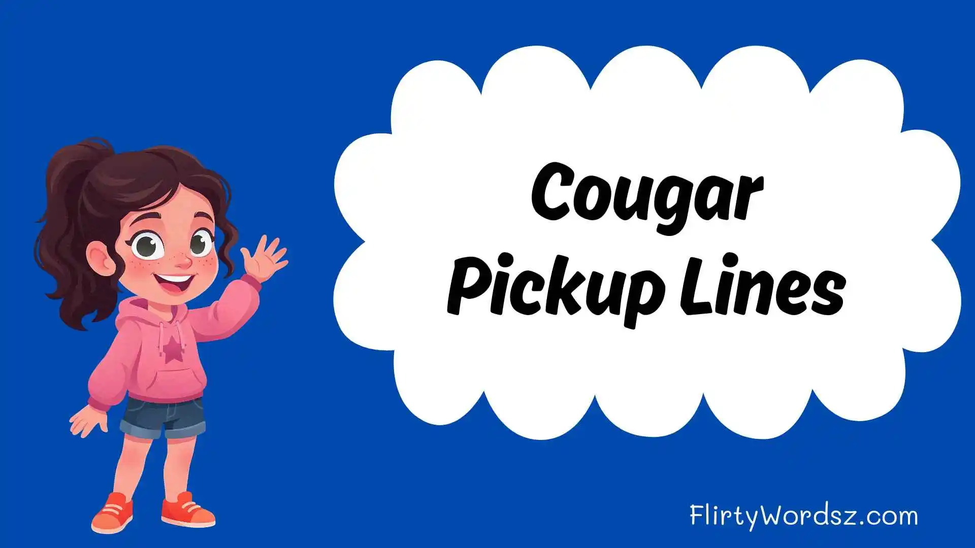 Cougar Pickup Lines