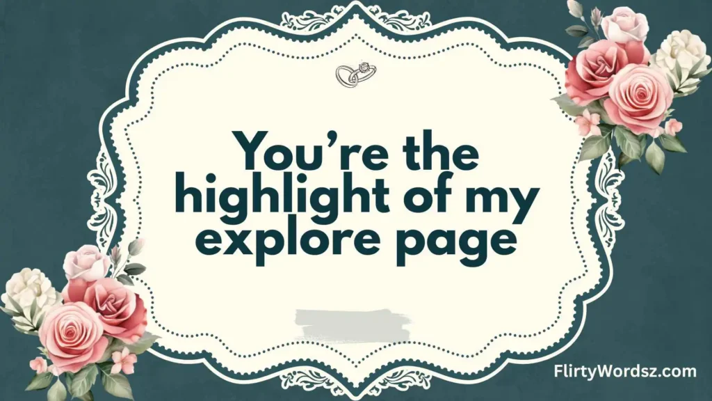Flirty and Fun Instagram Pickup Lines