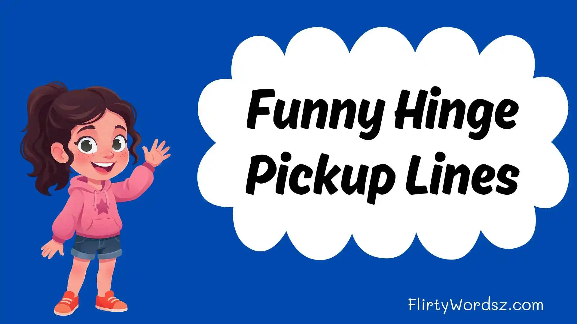 Funny Hinge Pickup Lines