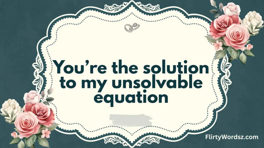 Math & Logic Nerd Pickup Lines