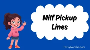 Milf Pickup Lines