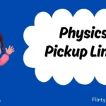 Physics Pickup Lines