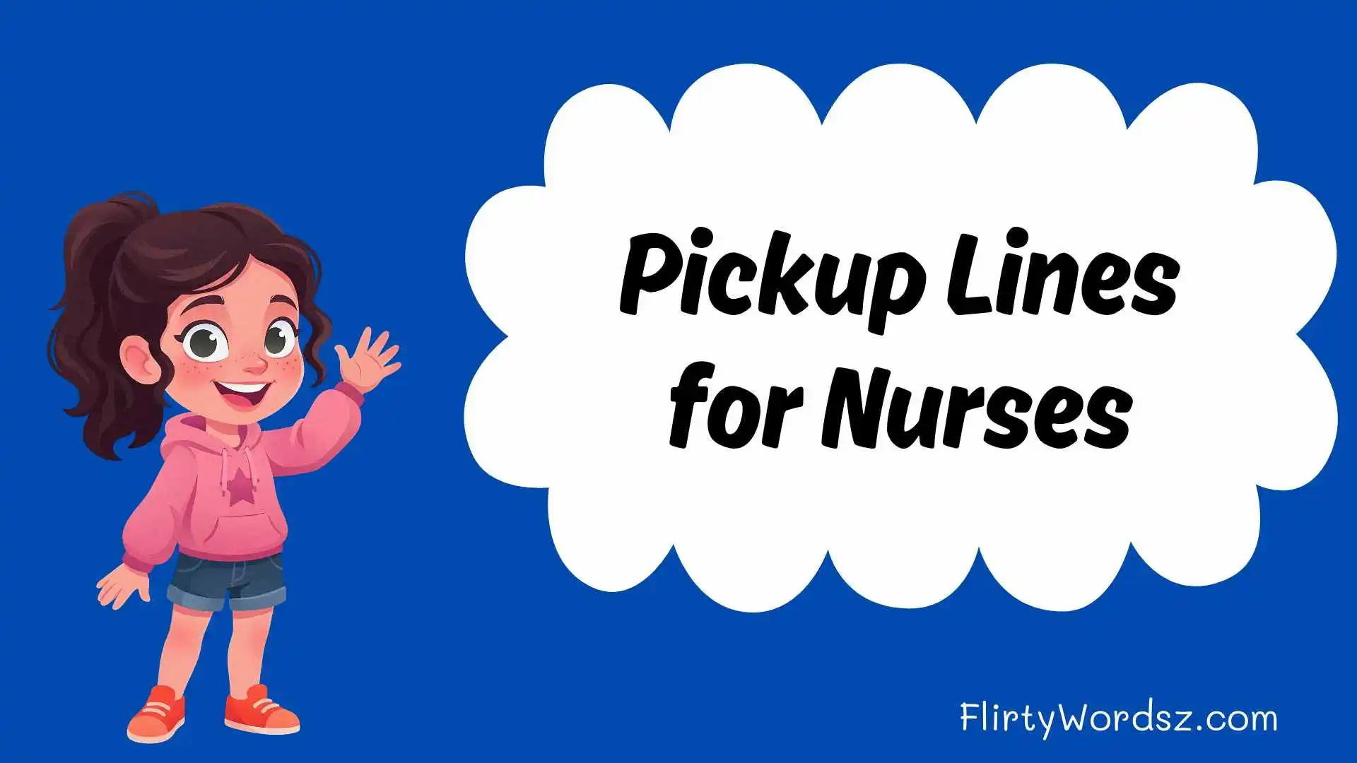 Pickup Lines for Nurses
