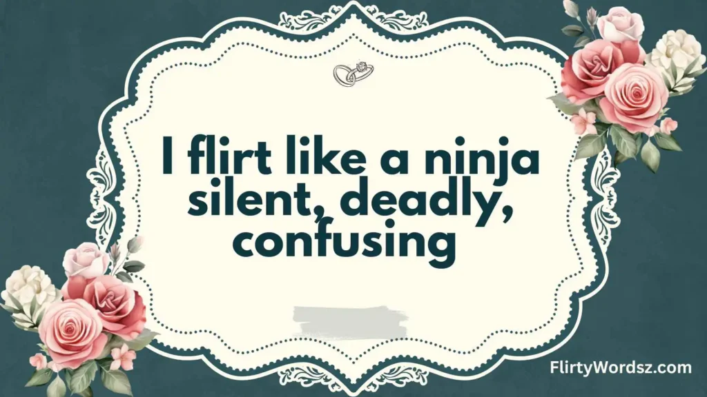 Playfully Honest Anti Pickup Lines