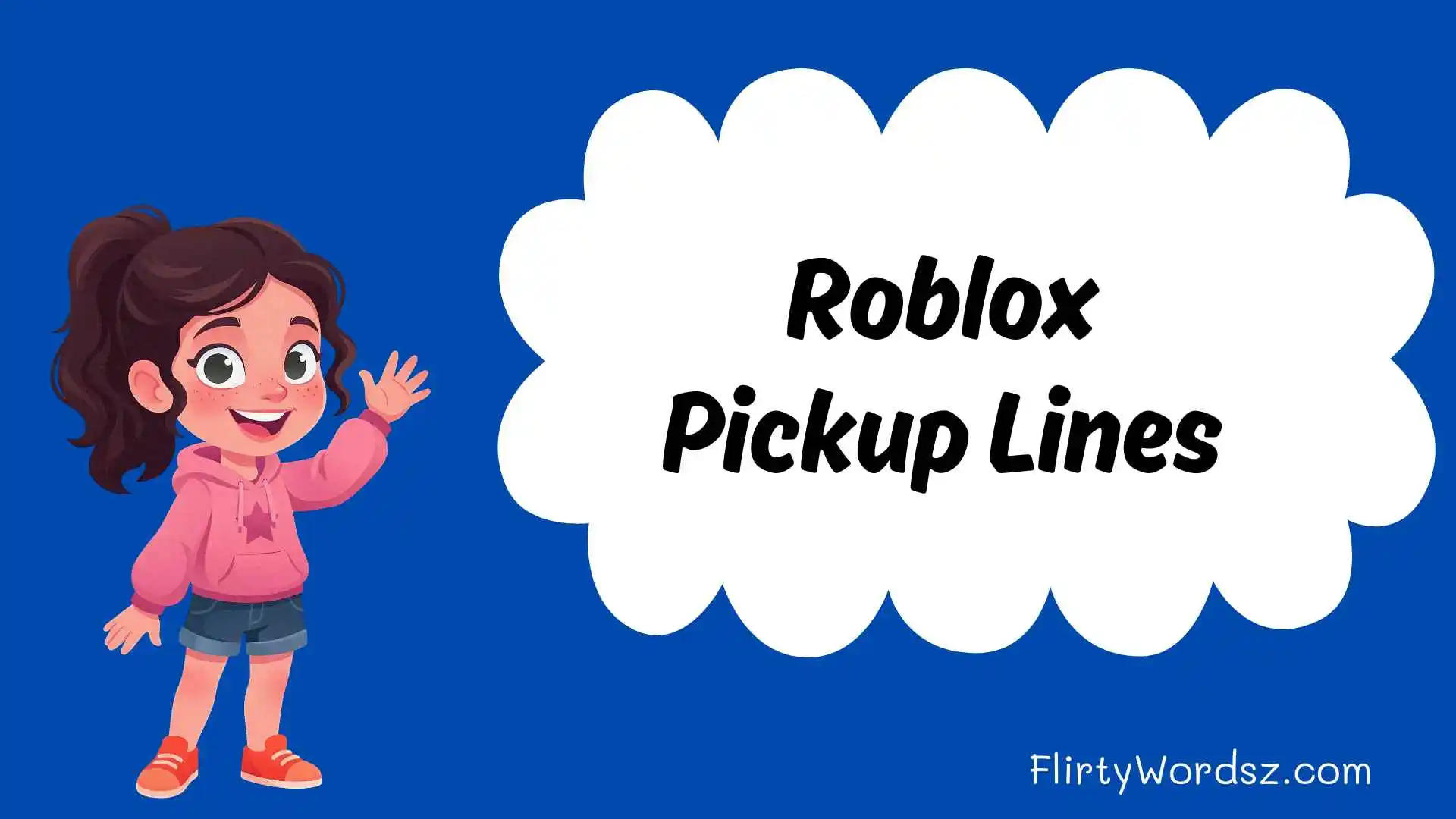 Roblox Pickup Lines