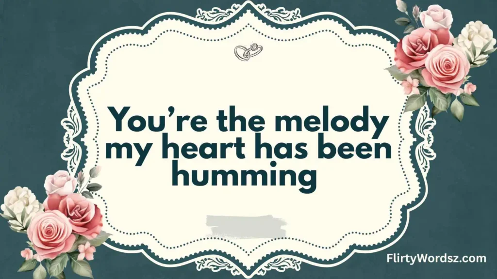 Romantic and Heartfelt Pickup Lines