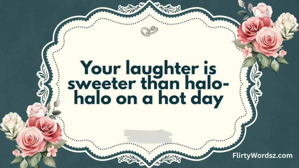 Romantic Filipino Pickup Lines 
