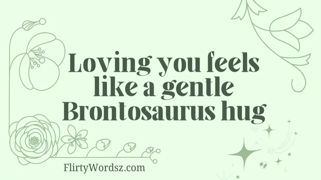 Cute Dinosaur Pickup Lines