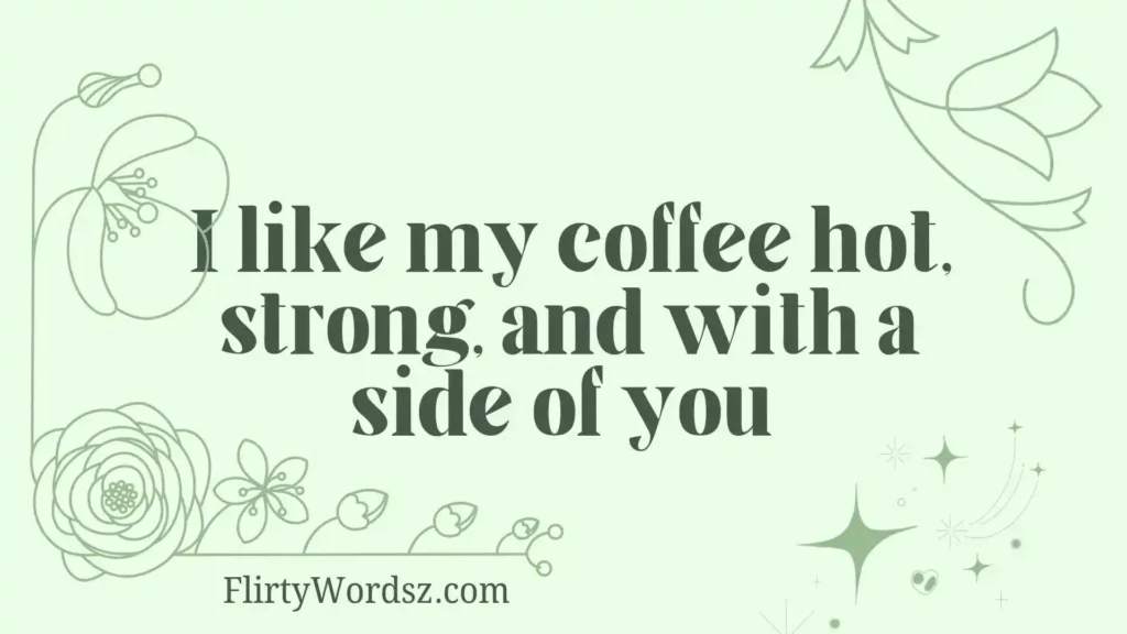 Flirty & Cheeky Dirty Pickup Lines