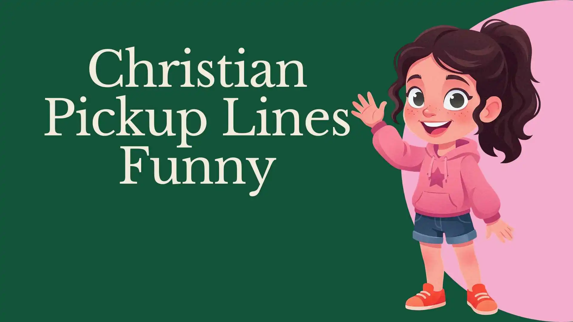 Christian Pickup Lines Funny