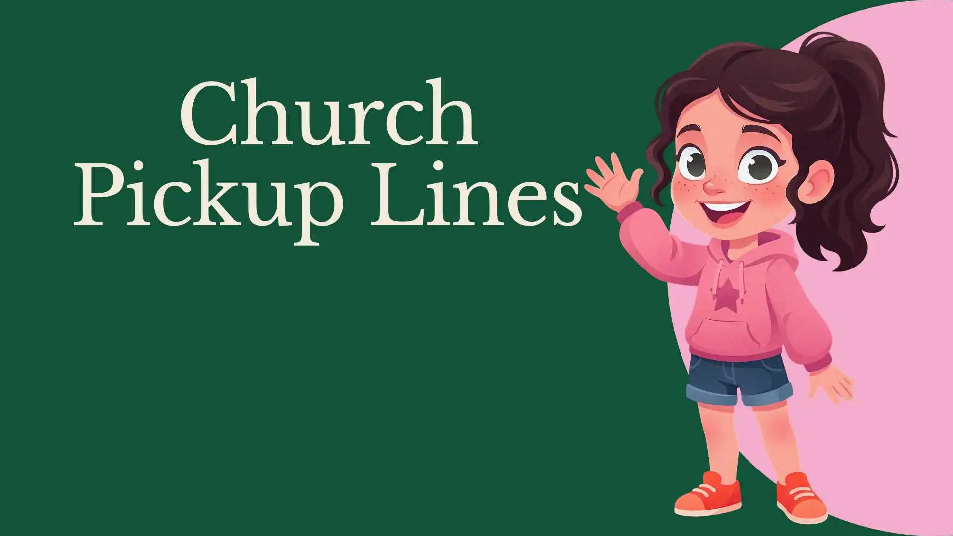 Church Pickup Lines