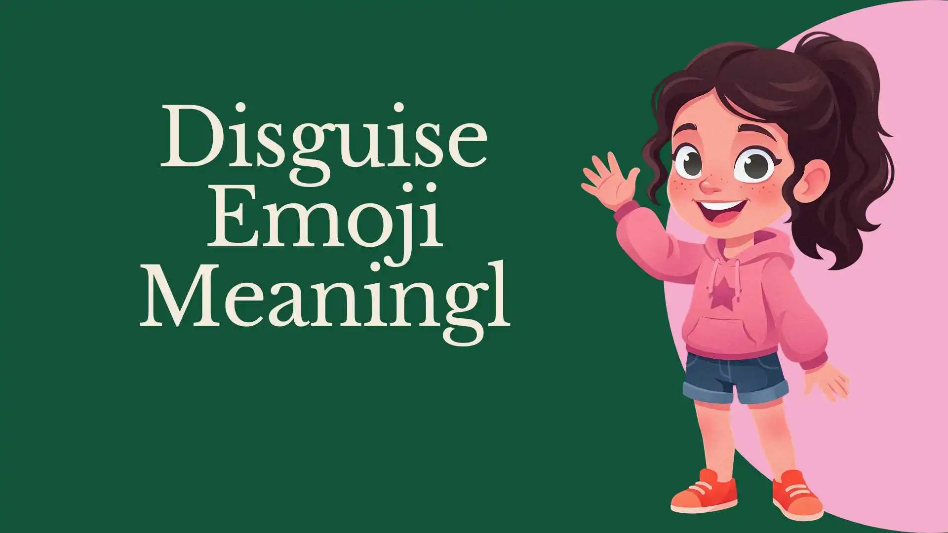 Disguise Emoji Meaningl