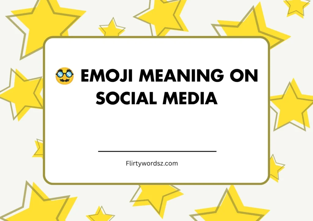 🥸 Emoji Meaning on Social Media