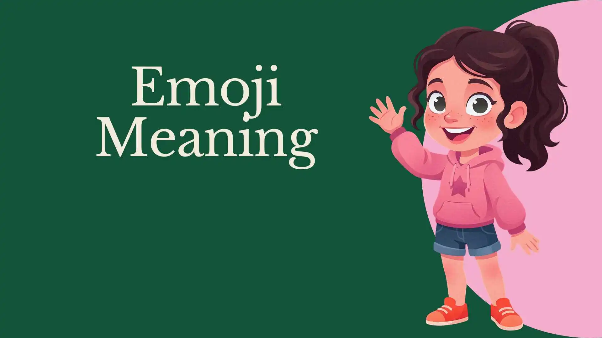 Emoji Meaning