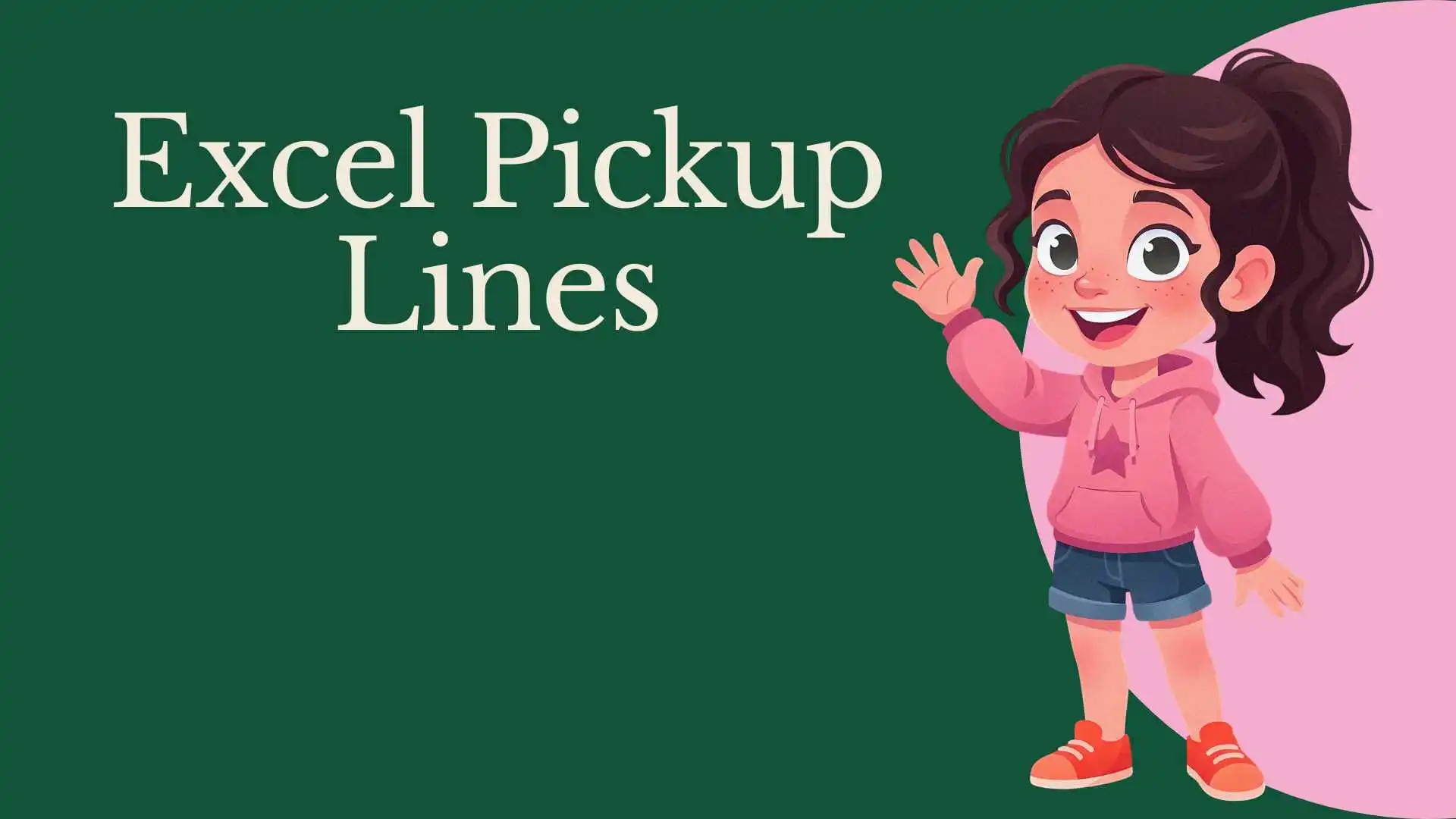 Excel Pickup Lines