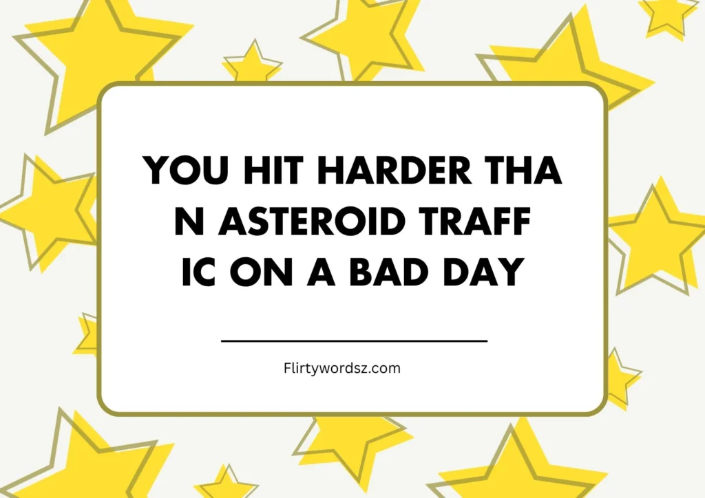 Funny Space Pickup Lines