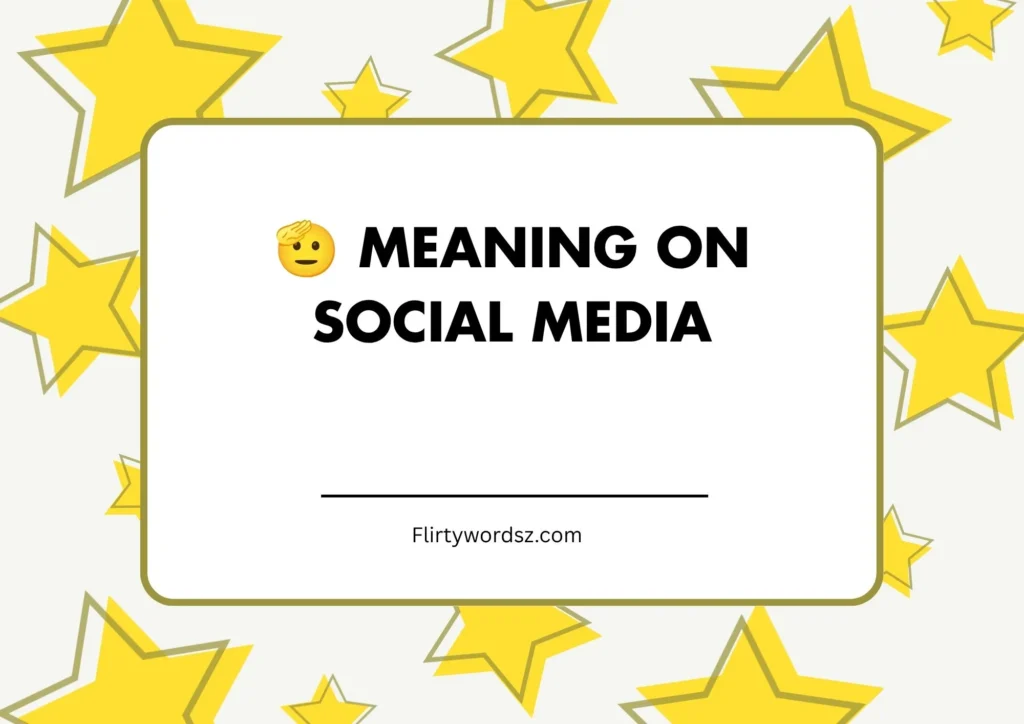 🫡 Meaning on Social Media
