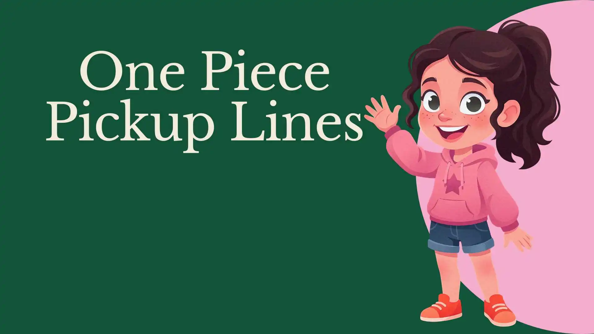 One Piece Pickup Lines
