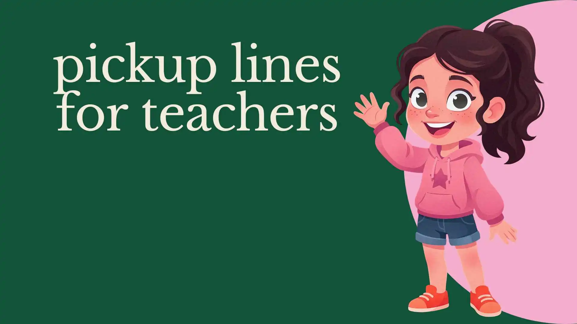 pickup lines for teachers