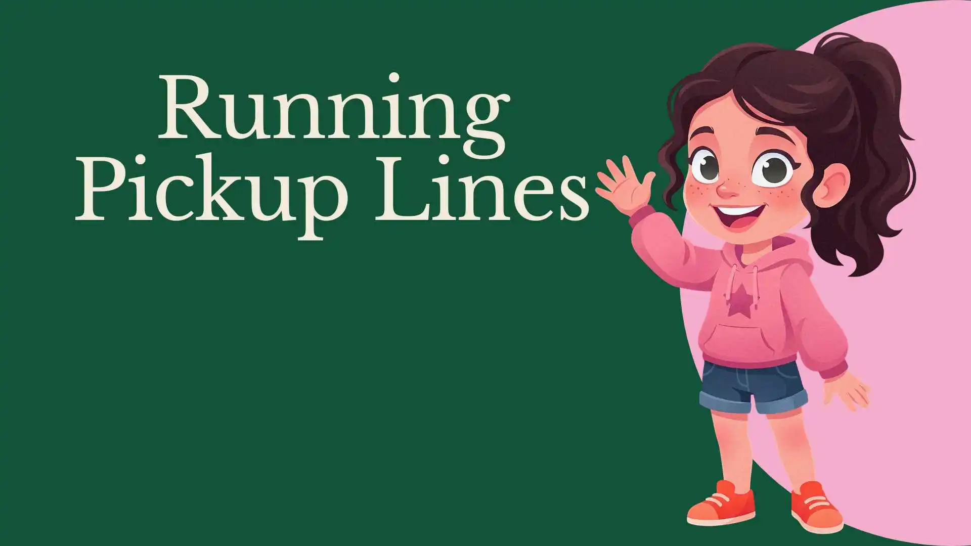 Running Pickup Lines