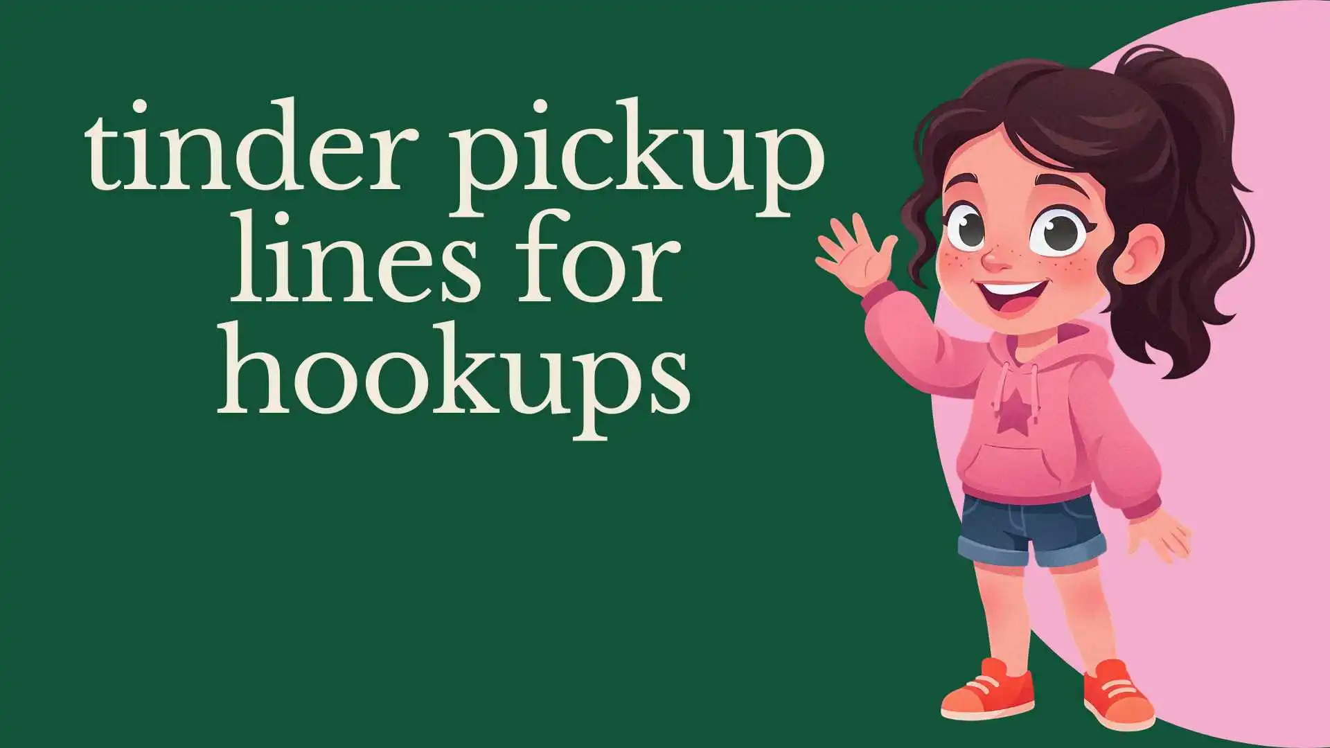 tinder pickup lines for hookups