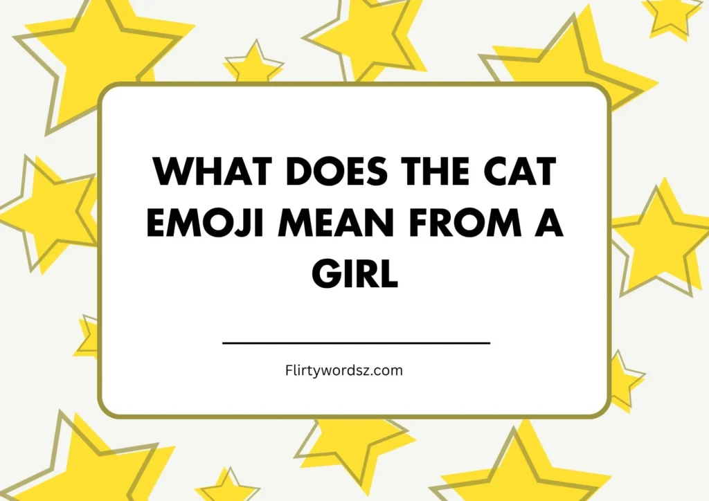 What Does the Cat Emoji Mean From a Girl